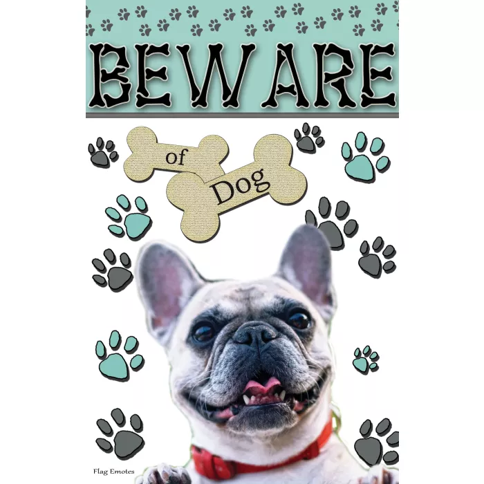 Flag Emotes - Double Sided Garden Flag - Beware Of Dog - French Bulldog