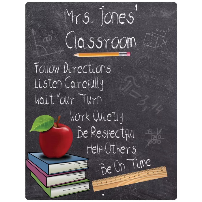 Personalized Custom Aluminum Sign - Teachers Classroom Rules - 12" x 9"