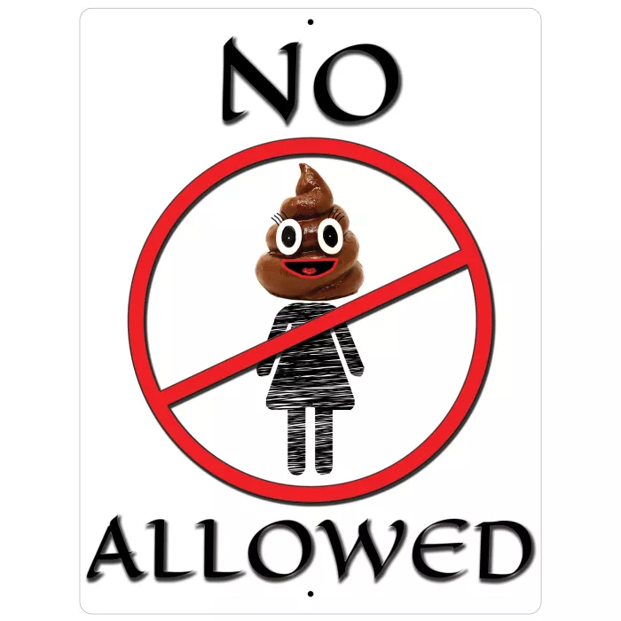 Aluminum Sign - No Poop Heads Allowed Women - 12" x 9"